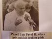 Pape Jan Pavel II. byl velk lovk.